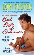 E-Book (epub) Bad Boys of Summer von Lori Foster, Erin Mccarthy, Amy Garvey