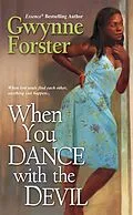 E-Book (epub) When You Dance With The Devil von Gwynne Forster