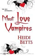E-Book (epub) Must Love Vampires von Heidi Betts