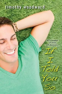 E-Book (epub) If I Told You So von Timothy Woodward