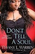 Kartonierter Einband Don't Tell a Soul von Tiffany L Warren