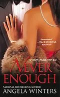 E-Book (epub) Never Enough, A View Park Novel von Angela Winters