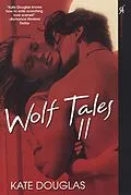 E-Book (epub) Wolf Tales II von Kate Douglas