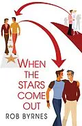 E-Book (epub) When The Stars Come Out von Rob Byrnes