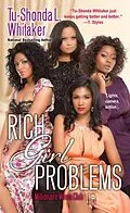 E-Book (epub) Rich Girl Problems von Tu-Shonda L. Whitaker