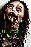 E-Book (epub) The Hungry Dead: Midnight and Escape from the Living Dead von John Russo