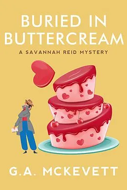 E-Book (epub) Buried In Buttercream von G. A. Mckevett