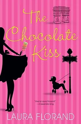 E-Book (epub) The Chocolate Kiss von Laura Florand