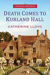 eBook (epub) Death Comes to Kurland Hall de Catherine Lloyd