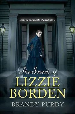 E-Book (epub) The Secrets of Lizzie Borden von Brandy Purdy