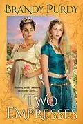 E-Book (epub) Two Empresses von Brandy Purdy