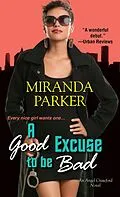 E-Book (epub) A Good Excuse To Be Bad von Miranda Parker