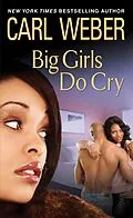 E-Book (epub) Big Girls Do Cry von Carl Weber