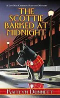E-Book (epub) The Scottie Barked at Midnight von Kaitlyn Dunnett