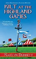 E-Book (epub) Kilt at the Highland Games von Kaitlyn Dunnett