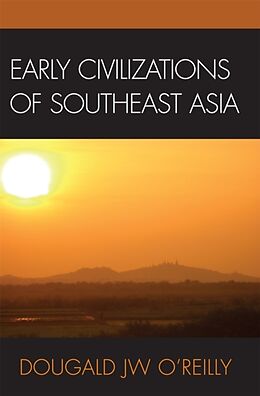 Livre Relié Early Civilizations of Southeast Asia de Dougald J. W. O'Reilly