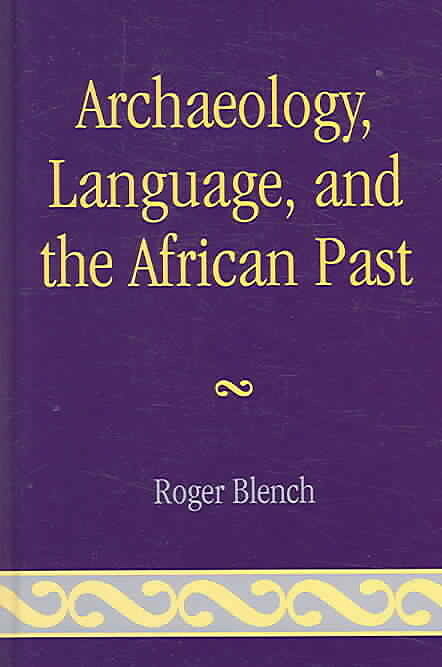 Archaeology, Language, and the African Past