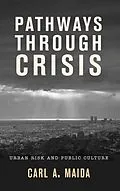 E-Book (epub) Pathways through Crisis von Carl A. Maida