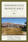E-Book (epub) Assessing Site Significance von Donald L. Hardesty, Barbara J. Little