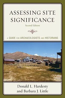 E-Book (epub) Assessing Site Significance von Donald L. Hardesty, Barbara J. Little