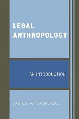 E-Book (epub) Legal Anthropology von James M. Donovan