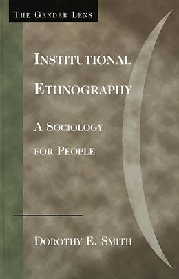 E-Book (epub) Institutional Ethnography von Dorothy E. Smith