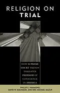 E-Book (epub) Religion on Trial von Phillip E. Hammond, David W. Machacek, Eric Michael Mazur