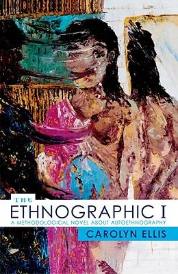 E-Book (epub) The Ethnographic I von Carolyn Ellis
