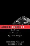 E-Book (epub) Animal Cruelty von Linda Merz-Perez, Kathleen M. Heide