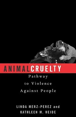 E-Book (epub) Animal Cruelty von Linda Merz-Perez, Kathleen M. Heide