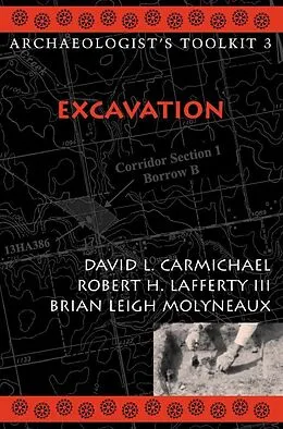 E-Book (epub) Excavation von David L. Carmichael, Robert H. Lafferty III, Brian Leigh Molyneaux