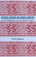 E-Book (epub) Material Culture and Sacred Landscape von Peter Jordan