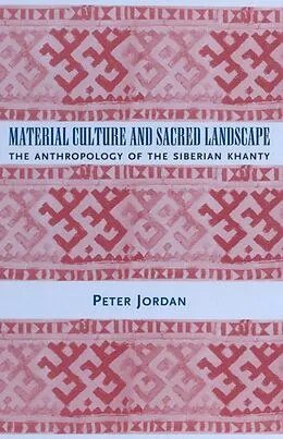 E-Book (epub) Material Culture and Sacred Landscape von Peter Jordan