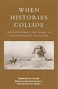 E-Book (epub) When Histories Collide von Raymond D. Crotty