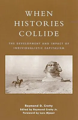 E-Book (epub) When Histories Collide von Raymond D. Crotty