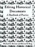 E-Book (epub) Editing Historical Documents von Michael E. Stevens, Steven B. Burg