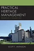 E-Book (epub) Practical Heritage Management von Scott F. Anfinson