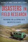 E-Book (epub) Disasters in Field Research von Gillian H. Ice, Darna L. Dufour, Nancy J. Stevens