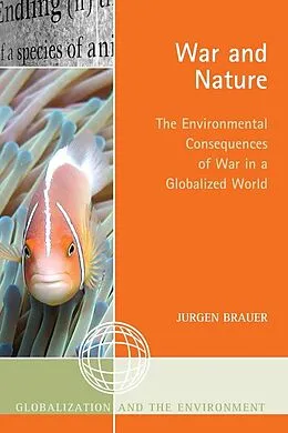 E-Book (epub) War and Nature von Jurgen Brauer