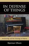 E-Book (epub) In Defense of Things von Bjørnar Olsen