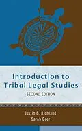 E-Book (epub) Introduction to Tribal Legal Studies von Justin B. Richland, Sarah Deer