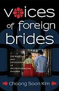 E-Book (epub) Voices of Foreign Brides von Choong Soon Kim