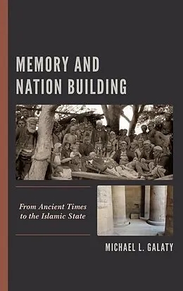 E-Book (epub) Memory and Nation Building von Michael L. Galaty