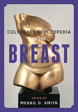 E-Book (epub) Cultural Encyclopedia of the Breast von 