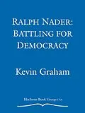 E-Book (epub) Ralph Nader von Kevin Graham
