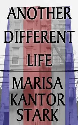 E-Book (epub) Another Different Life von Marisa Kantor Stark