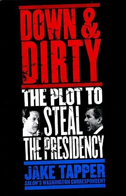 E-Book (epub) Down &amp; Dirty von Jake Tapper