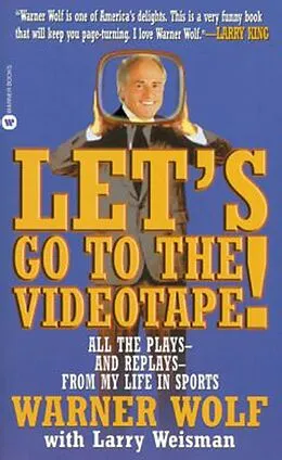 E-Book (epub) Let's Go to the Videotape von Warner Wolf, Larry Weisman
