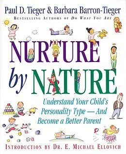 E-Book (epub) Nurture by Nature von Paul D. Tieger, Barbara Barron-Tieger