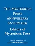 E-Book (epub) Mysterious Press Anniversary Anthology von EDITORS OF MYSTERIOUS PRESS
